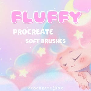 Fluffy Soft procreate brushes for Kawaii art style | Smooth procreate brushes | Soft texture brushes for Procreate