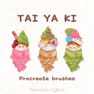 Può includere: Un'illustrazione digitale di tre pasticcini taiyaki a forma di pesce farciti con gelato e guarnizioni, con il testo TAI YA KI e Procreate brushes e Procreate iBox stampato in marrone su uno sfondo bianco sporco chiaro.