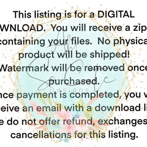 Op de afbeelding: Een digitale download-advertentie voor een digitaal product. De tekst luidt "This listing is for a DIGITAL DOWNLOAD. You will receive a zip file containing your files. No physical product will be shipped! Watermark will be removed once purchased. Once payment is completed, you will receive an email with a download link. We do not offer refund, exchanges or cancellations for this listing."