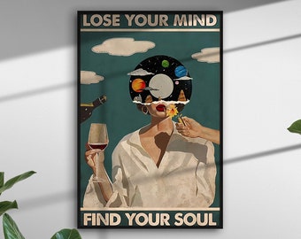 Lose Your Mind Find Your Soul Vintage Poster, Vintage Music Poster Printable, Vintage Decor,  Girl With Wine Art, Music Gift, Retro WallArt