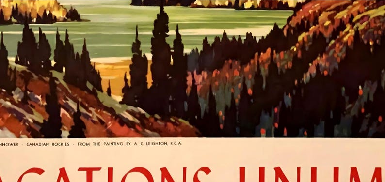 Op de afbeelding: Een vintage reisposter die reclame maakt voor vakanties in de Canadese Rockies. De poster toont een schilderachtig landschapsbeeld van een meer omringd door bergen en bomen. De tekst "Vacations Unlimited" is zichtbaar onderaan de poster.