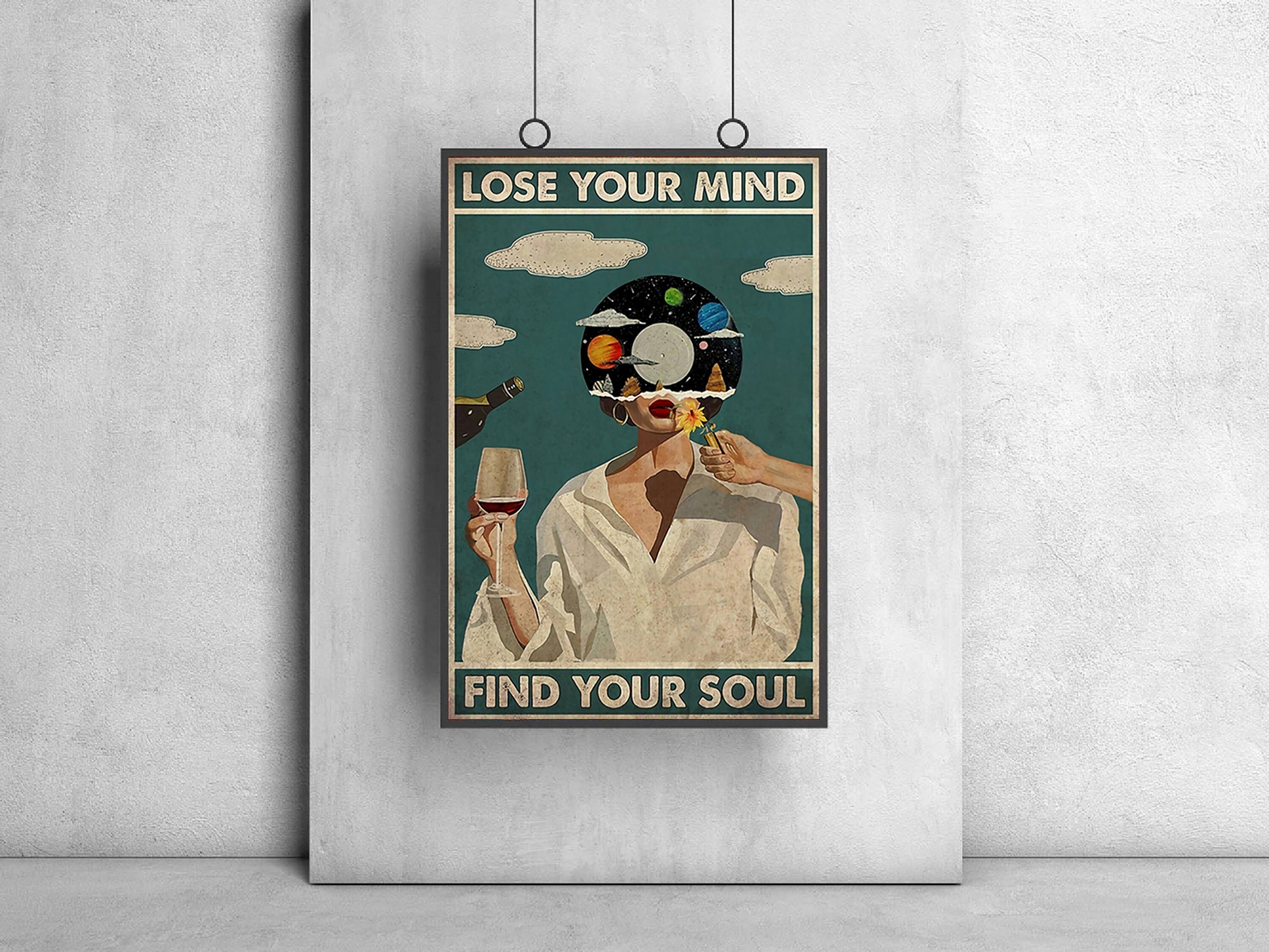 Lose Your Mind Find Your Soul Poster, Vintage Music Poster