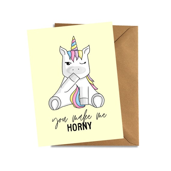 Funny Greeting Card-You make me horny