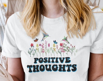Positive Thoughts Shirt: Cottagecore Mental Health Tee