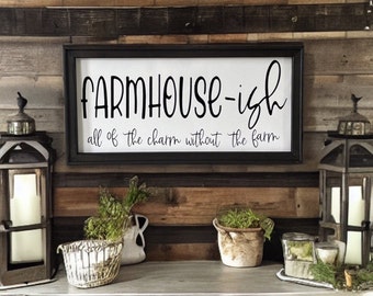 Rustic Farmhouse Farmhouse - Ish All Of The Charm Without The Farm Farmhouse Wall Decor Sign