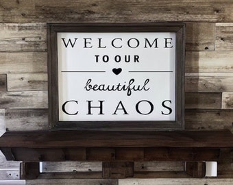 Farmhouse Rustic Humorous Welcome Wall Decor Sign You Choose Size