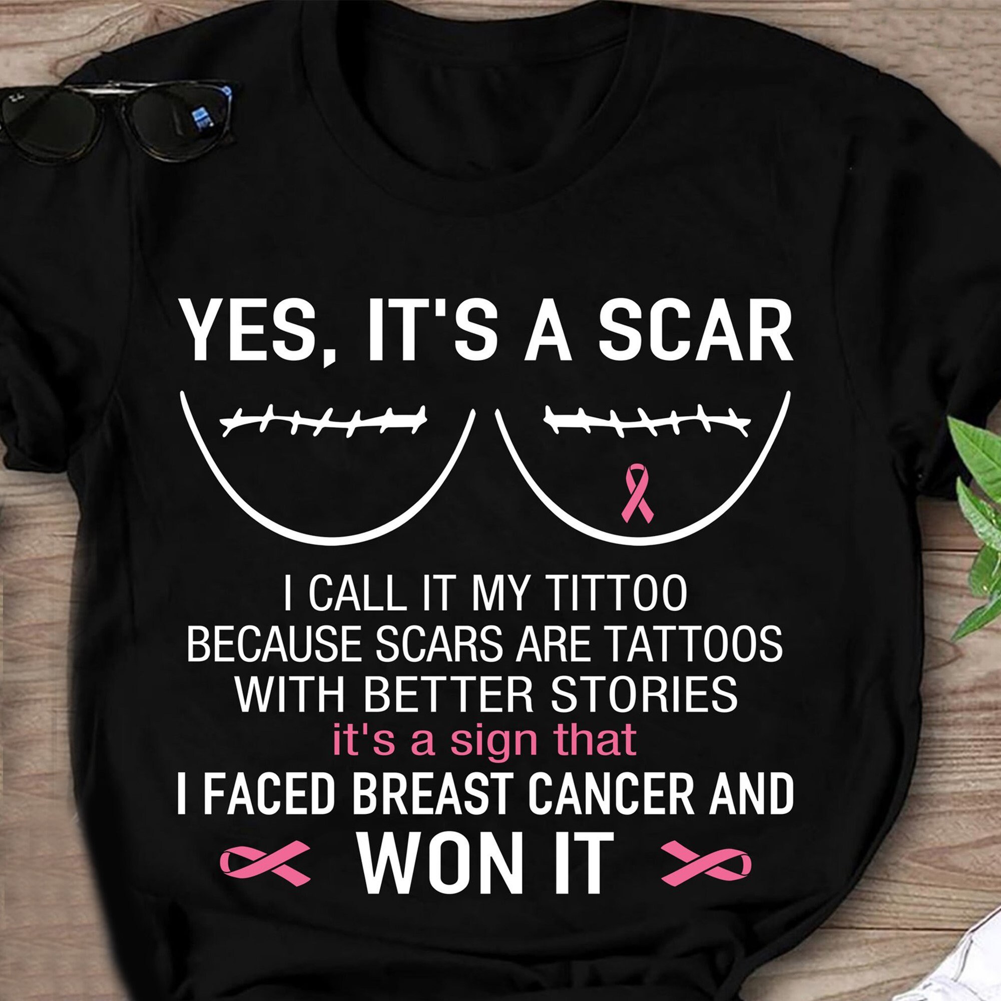 Yes It's A Scar I Faced Breast Cancer And Won It Shirt Etsy