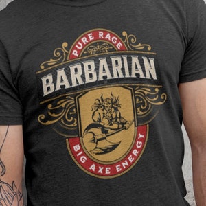 BARBARIAN SHIRT, Dnd shirt barbarian, Dnd class shirt, Barbarian dice, Barbarian gift, Barbarian tshirt, I would like to rage, Grog (Unisex)