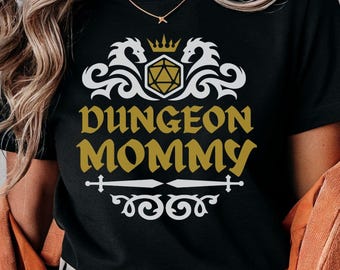 DUNGEON MOMMY SHIRT,  D&D shirt mom, geeky nerdy mothers day gift dungeon mama clothing.