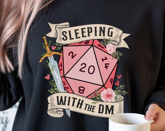 SLEEPING with the DUNGEON MASTER Sweatshirt, sleeping with the dm, dungeons and dragons gamer wife girlfriend couple anniversary gift