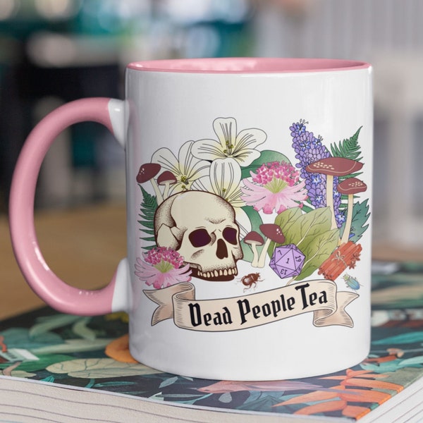 DEAD PEOPLE TEA, Critical roleplayer Mug, dnd mug, dnd gifts for her, dnd cup, dnd mugs, tea mug, dnd cute.