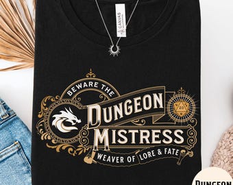 DUNGEON MISTRESS Shirt, female DM shirt, dnd gift for dm, dnd gift for her, Dungeon mistress tshirt, D&D Game master tee for lore master tee