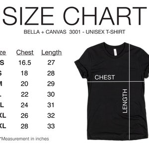 May include: Size chart for a unisex t-shirt, showing chest and length measurements in inches for sizes XS to 3XL. The chart includes a black t-shirt with the words "CHEST" and "LENGTH" marked on it.
