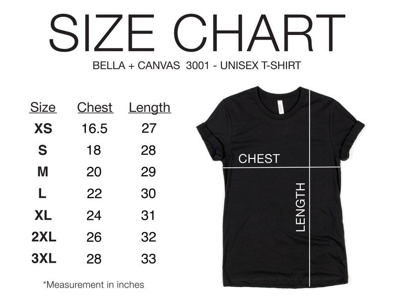 May include: Size chart for a unisex t-shirt, showing chest and length measurements in inches for sizes XS to 3XL. The chart includes a black t-shirt with the words "CHEST" and "LENGTH" marked on it.