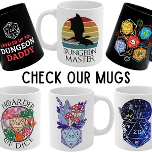May include: Collection of white and black ceramic mugs with various designs. The mugs feature text like "Dungeon Daddy" and "Dungeon Master", along with dice and fantasy-themed graphics. The text "CHECK OUR MUGS" is also displayed.