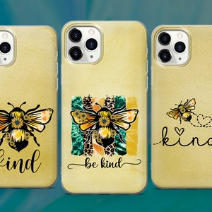 Honey Bee Phone Case Be Kind Cover for iPhone 15 14 13 12 Pro 11 XR SE, Samsung S23 S22 A73 A53 A13 A14 S21 Fe S20, Pixel 8 7 6A