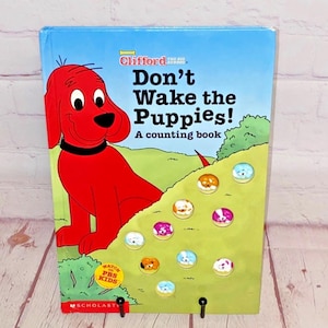 Clifford the Big Red Dog &quot;Don&#39;t Wake the Puppies!&quot; A Counting Book | Written by Thea Feldman | Scholastic Hardcover Book 2003 | Read Details