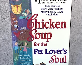 Chicken Soup for the Pet Lover's Soul, 1998 Vintage Softcover Book