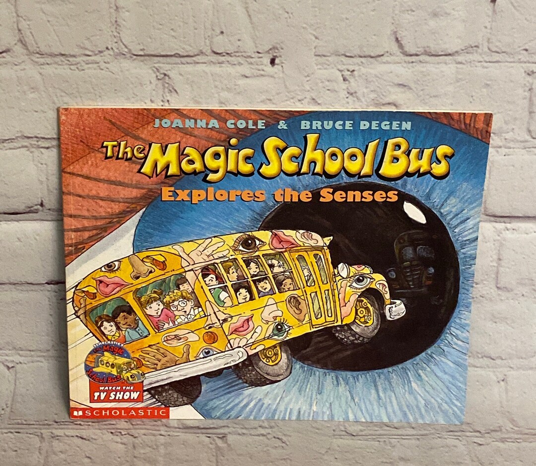 The Magic School Bus Explores the Senses by Joanna Cole | Scholastic ...