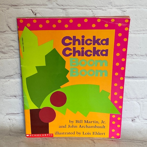 Chicka Chicka Boom Boom by Bill Martin, Jr and John Archambault | Scholastic 1991 | Softcover Children's Book