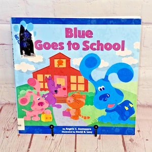 Blue&#39;s Clues &quot;Blue Goes to School&quot; Softcover Book by Angela C. Santomero and Illustrated by David B. Levy | Former Library Book | Read!