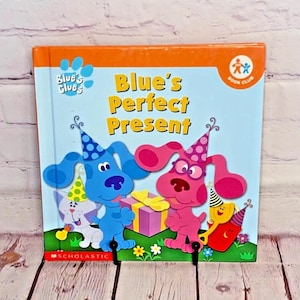 Blue&#39;s Clues &quot;Blue&#39;s Perfect Present&quot; Hardcover Book by Scholastic 2002 | Written  by Kitty Fross Illustrated by Victoria Miller | Read!