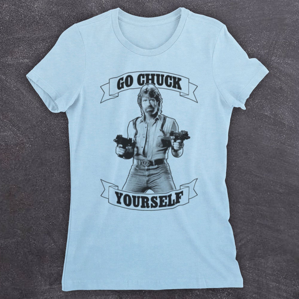 CHUCK NORRIS UNOFFICIAL GO CHUCK YOURSELF FUNNY T-SHIRT MENS LADIES KIDS SIZES CHUCK NORRIS UNOFFICIAL GO CHUCK YOURSELF FUNNY T-SHIRT MENS LADIES KIDS SIZES