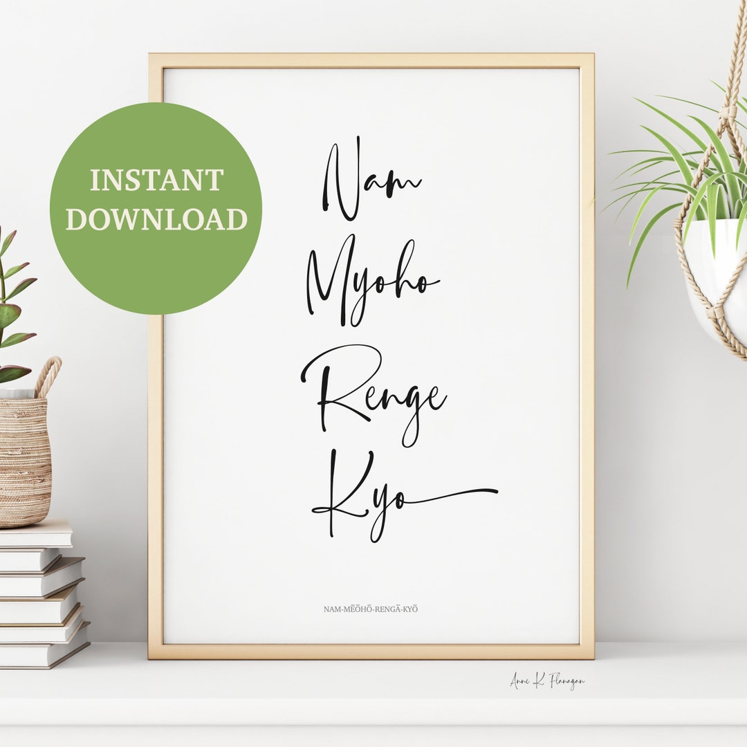 Nam Myoho Renge Kyo | Nam-myoho-renge-kyo Print | Mantra Printable ...