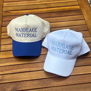 Marriage Material Embroidered Hat: Bachelorette Party Wedding Favor