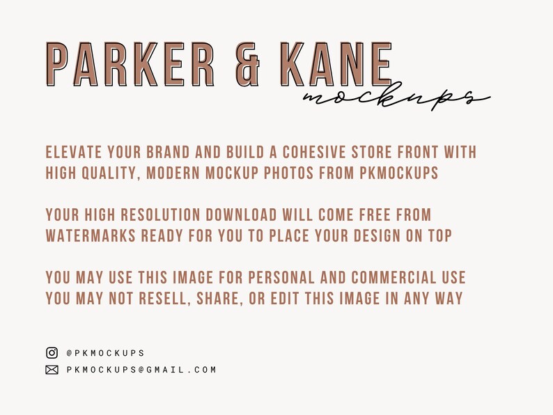 May include: A beige background with the text "PARKER & KANE mockups" in brown. The text below reads: "ELEVATE YOUR BRAND..." and "YOUR HIGH RESOLUTION DOWNLOAD..." and "YOU MAY USE THIS IMAGE..." with social media handles.