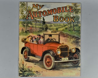 Antique 1924 Educational Picture Book-My Automobile Book