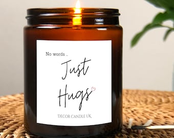 Sympathy Candle, Loving Memory Candle, No Words Just Hugs, Remembrance Gift, Condolences Grief Gift, Pet Baby Mum Dad Loss, Get Well Soon