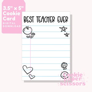 Cookie Card – 3.5”x5” – Back to School – First Day of School - Teacher – Student – Gift – Packaging – Printable – Digital Download