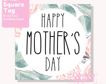 Mother’s Day Tag – Cookie Tag – Gift Tag – Floral – Cookie Packaging – Printable – Digital Download