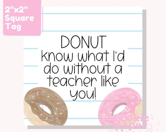 Étiquette à biscuits d'appréciation des enseignants - Carré - 2 "x2" - École - Étiquette - Meilleur enseignant - Merci - Étiquette cadeau - Téléchargement - Imprimable - Donut