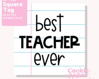 Best Teacher Ever Tag - Cookie Tag - School - Teacher Appreciation - Label - Gift Tag - Télécharger - Imprimable