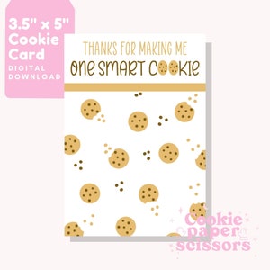 Eén slimme Cookie Card - 3,5"x5" - Cookie Card - Leraarkaart – Leraar Cookie Card - Cookie Card Afdrukbaar – School Cookie Card