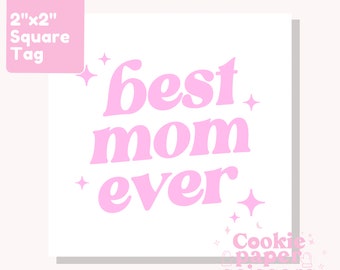 Étiquette de la fête des mères – Étiquette à biscuits – Étiquette cadeau – Cool Mom - Best Mom Ever – Cookie Packaging – Imprimable – Téléchargement numérique