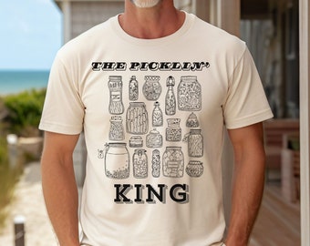 Funny Pickling King T-Shirt, Canning Season Tee