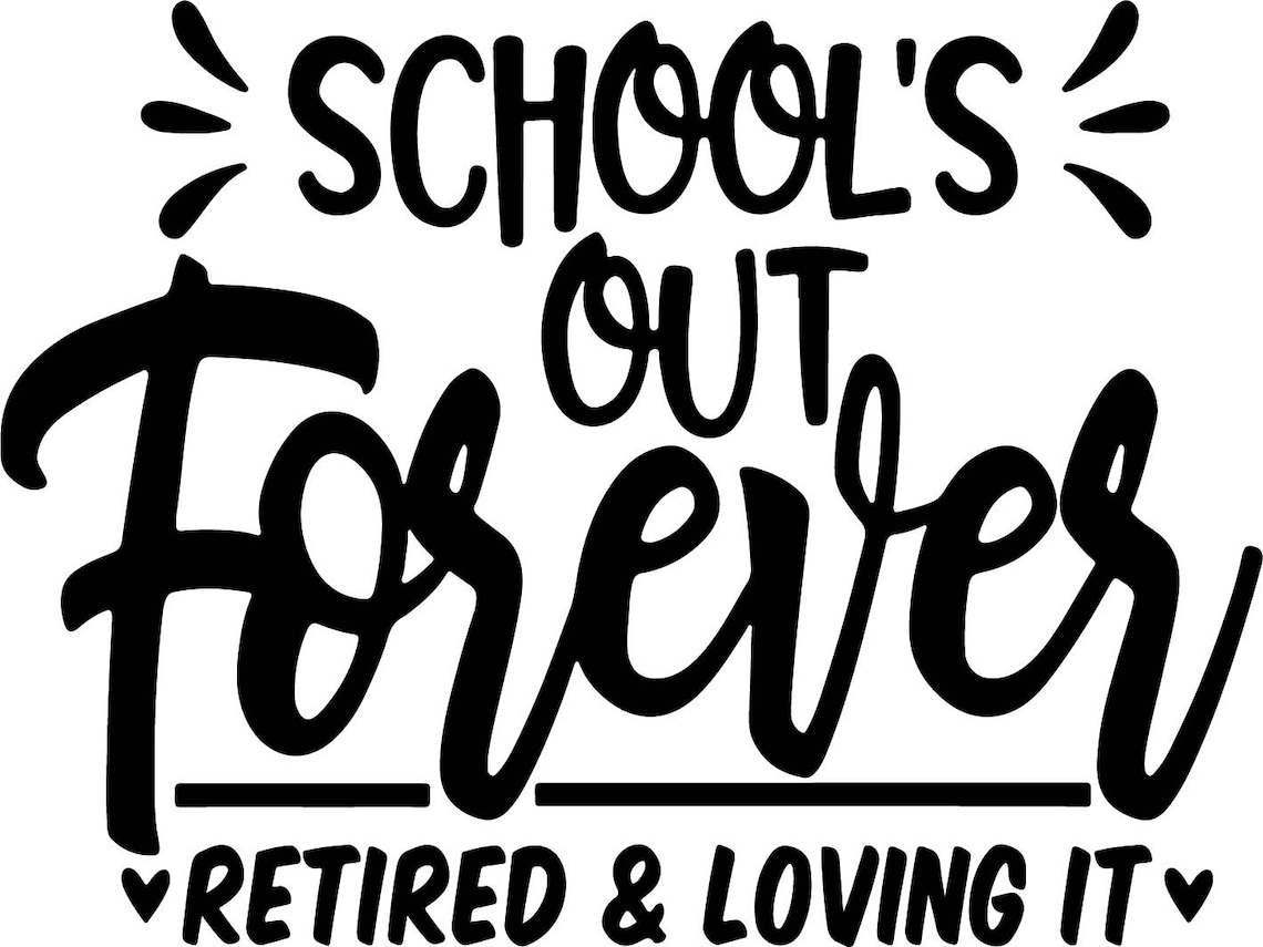 School out retired teacher and forever loving it | Etsy