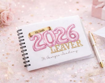 2026 Leavers Personalised autograph book, leavers notes