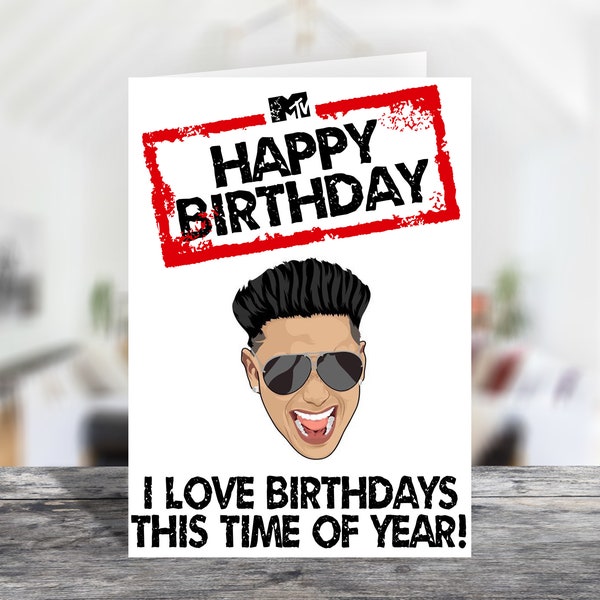 Jersey Shore Pauly D | Happy Birthday Card