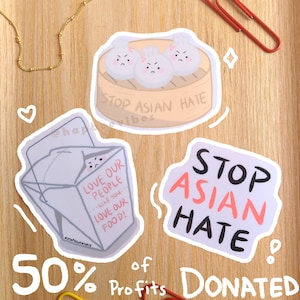 Stop Asian Hate Sticker Set | Stop AAPI Hate, Donation, Laptop Stickers, Food Sticker, Spread love, Die Cute, Asian American Support,