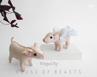 Winged Pig / Flying Pig, Felt Pig. DIY Felt pattern and guide