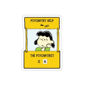 The Psychiatrist is In Sticker | Mental Health Sticker | Laptop Stickers | Psychologist Gift | Tumbler Bottle Sticker | Graduation Gift