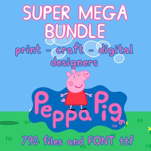 Paquete de personajes de PEPPA PIG Jpg, Vector, Png, Bundle Stickers, Print on demand, Digital, Cameo, tipografia TTF, para diseñar Hd