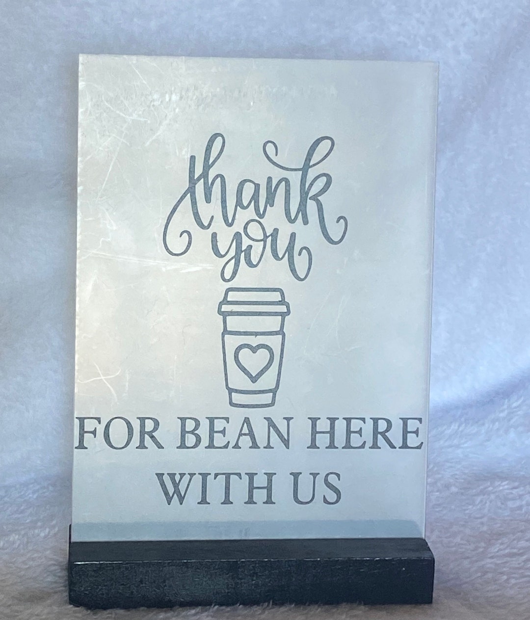Thank You for Bean Here Coffee Favor Sign Etsy