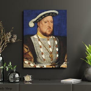 Portrait of King Henry VIII Canvas Wall Art Print Henry Tudor Art Hanging Home Decor Art History Art Gift Tree Lady Shop High Resolution Art
