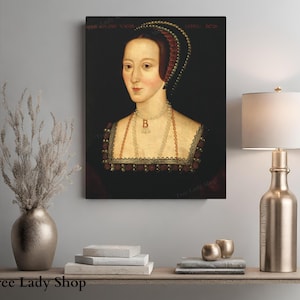 Anne Boleyn Art Print Canvas Wall Art Portrait Henry Viii 6 Wives Canvas Print Wall Art Home Decor Gift Idea The Tudors The Six Office Decor