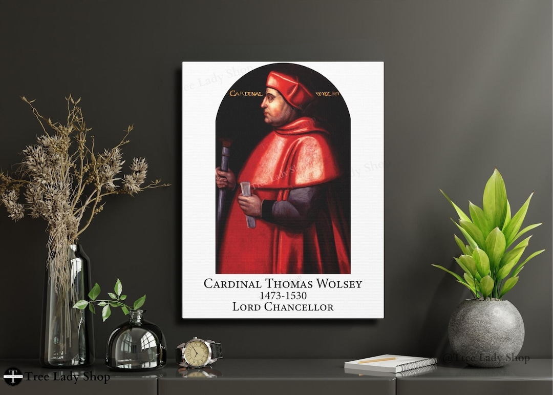 Thomas Wolsey Canvas Art Print Cardinal Lord Chancellor King Henry VIII ...